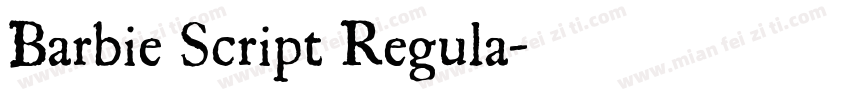 Barbie Script Regula字体转换
